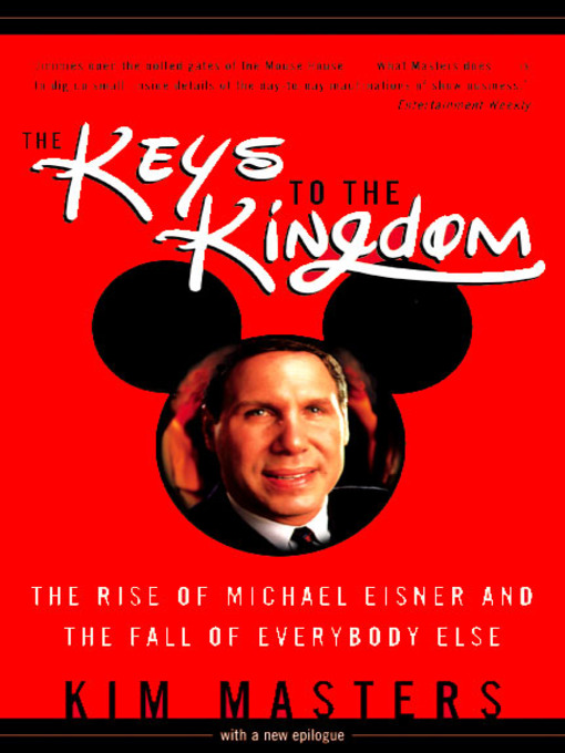 Title details for The Keys to the Kingdom by Kim Masters - Available